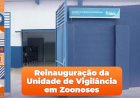 Nova Unidade de Vigilância de Zoonoses