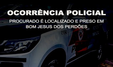 Ocorrência Policial: Procurado Localizado e Preso em Bom Jesus dos Perdões
