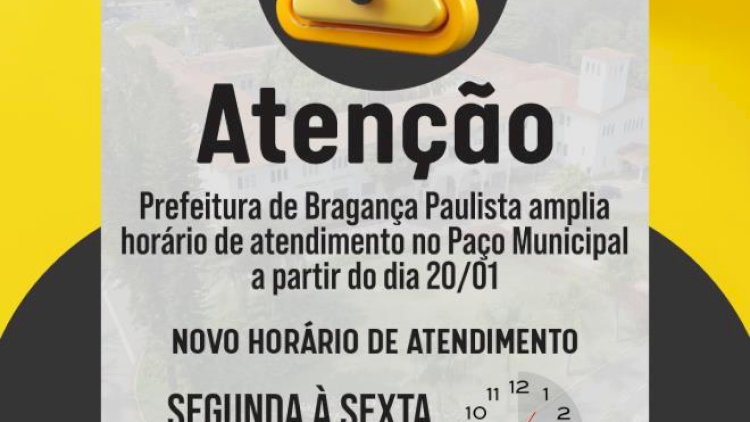Prefeitura de Bragança Paulista Amplia Horário de Atendimento ao Público