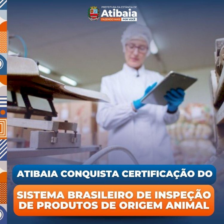 Integração de Atibaia ao SISBI: Nova Era para Agroindústrias Locais
